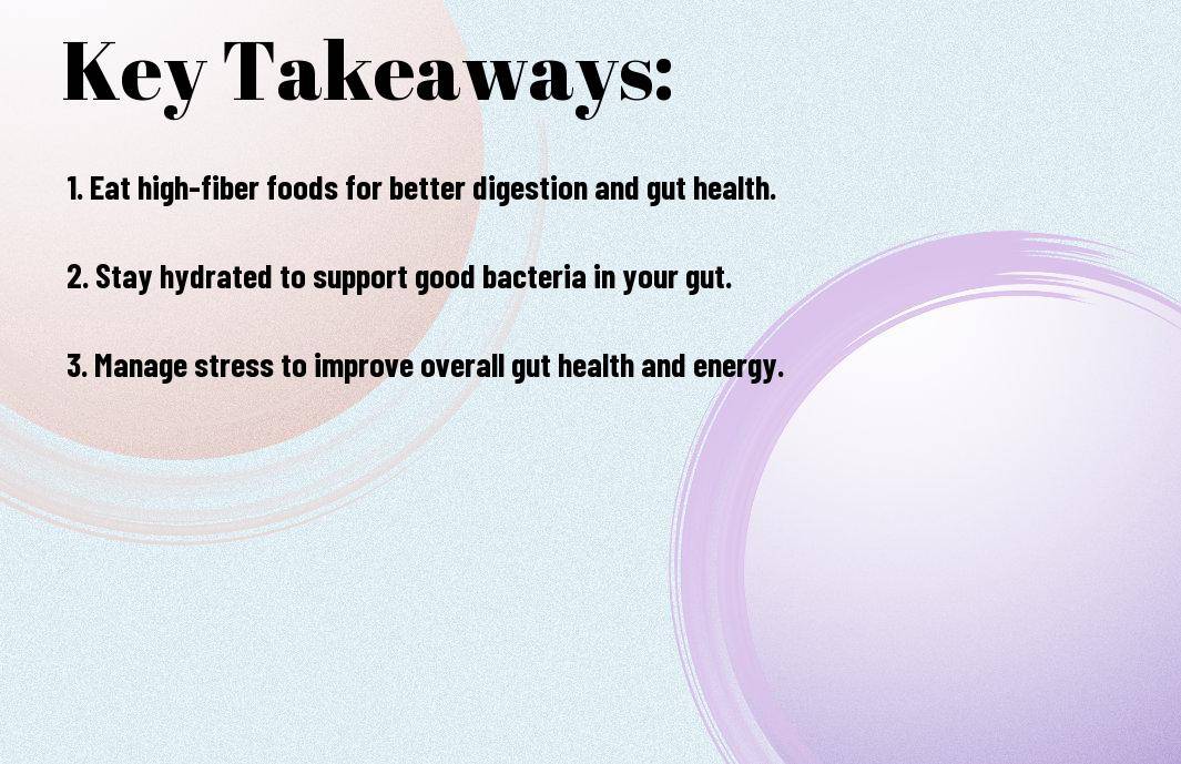 boost energy with top 3 gut health tips oed